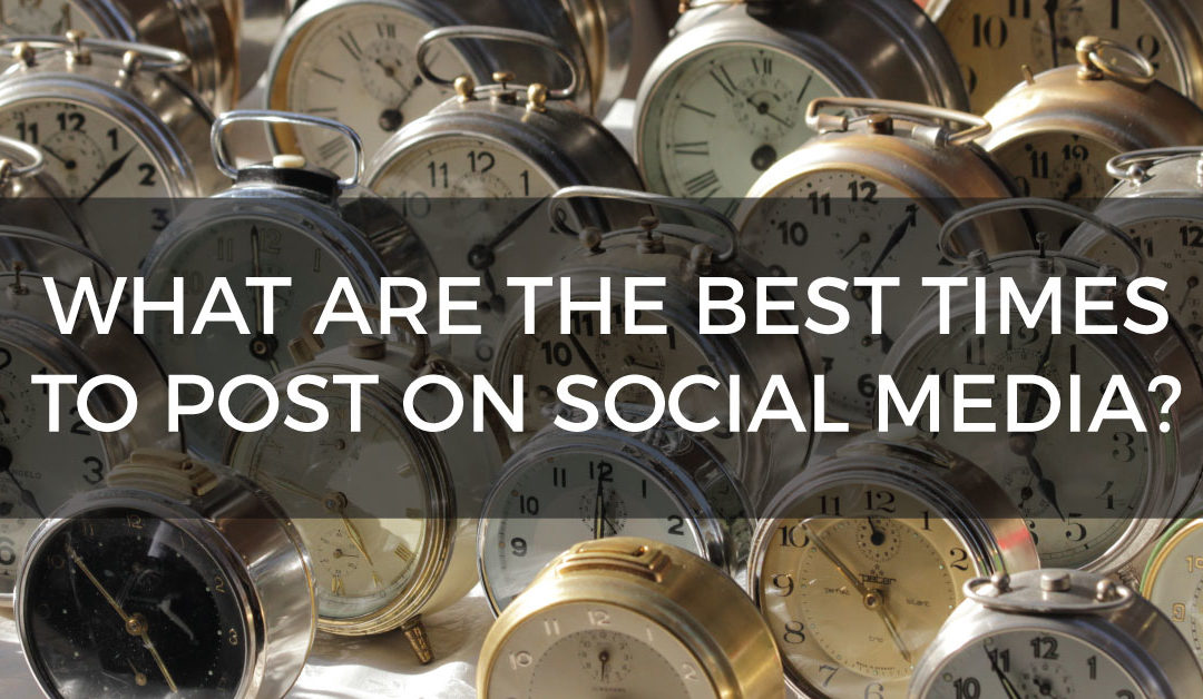 What are the best times to post on social media?
