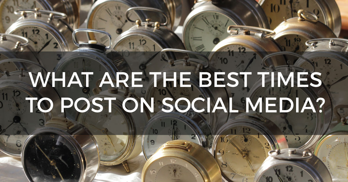 what-are-the-best-times-to-post-to-social-media what-are-the-best-times-to-post-to-social-media